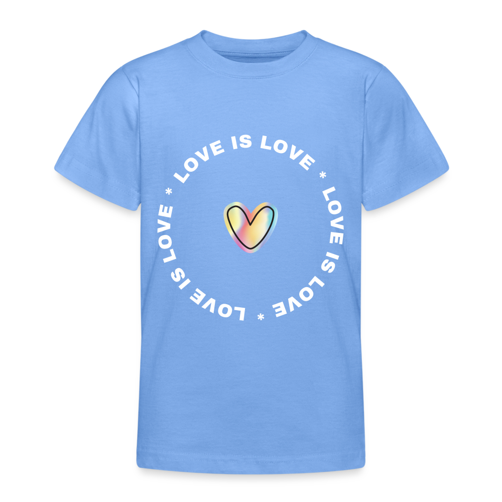 Teenager T-Shirt "Love is Love" - Himmelblau