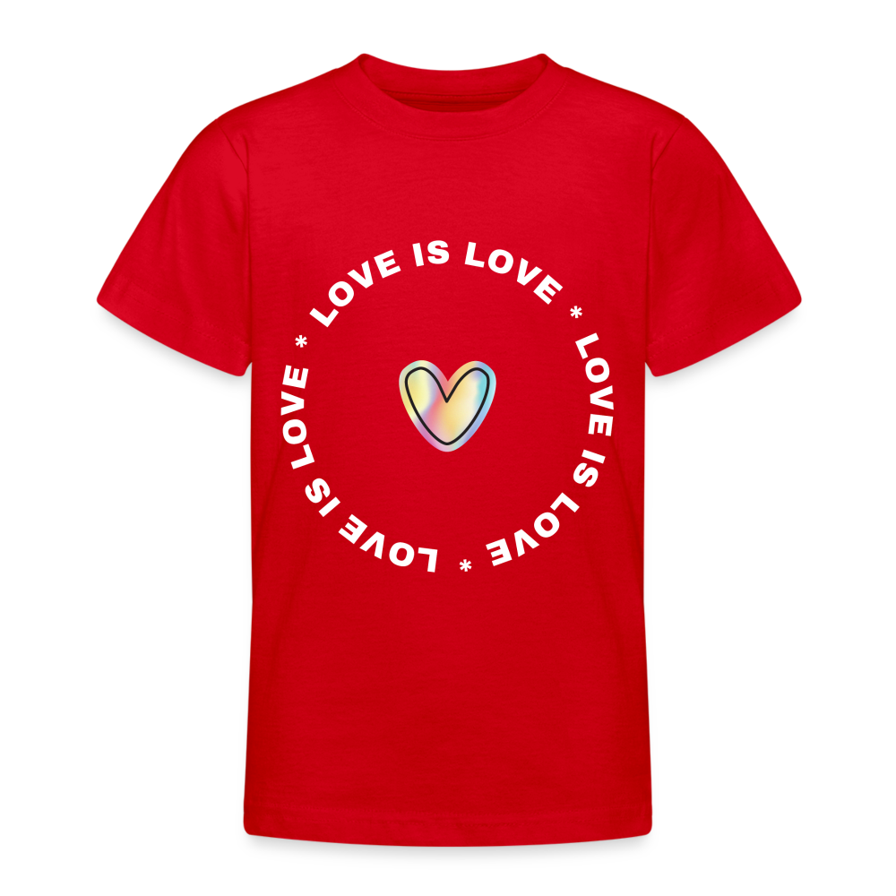 Teenager T-Shirt "Love is Love" - Rot