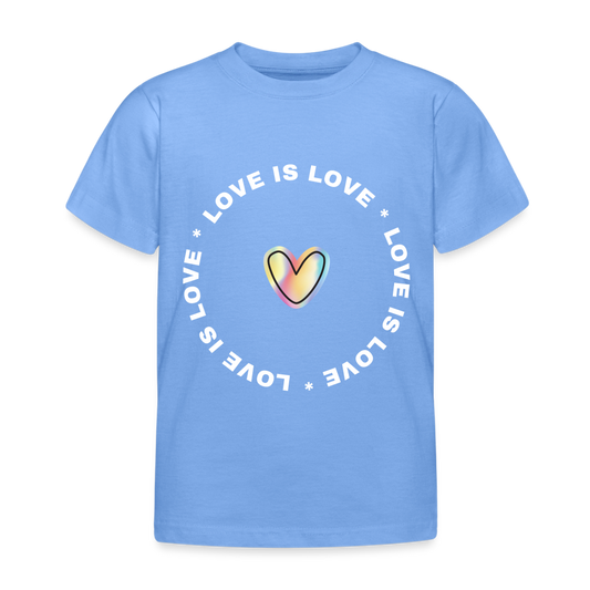 Kinder T-Shirt "Love is Love" - Himmelblau