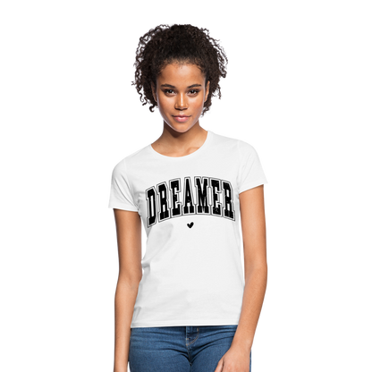 Frauen T-Shirt "DREAMER" - weiß