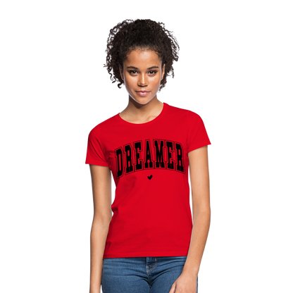 Frauen T-Shirt "DREAMER" - Rot