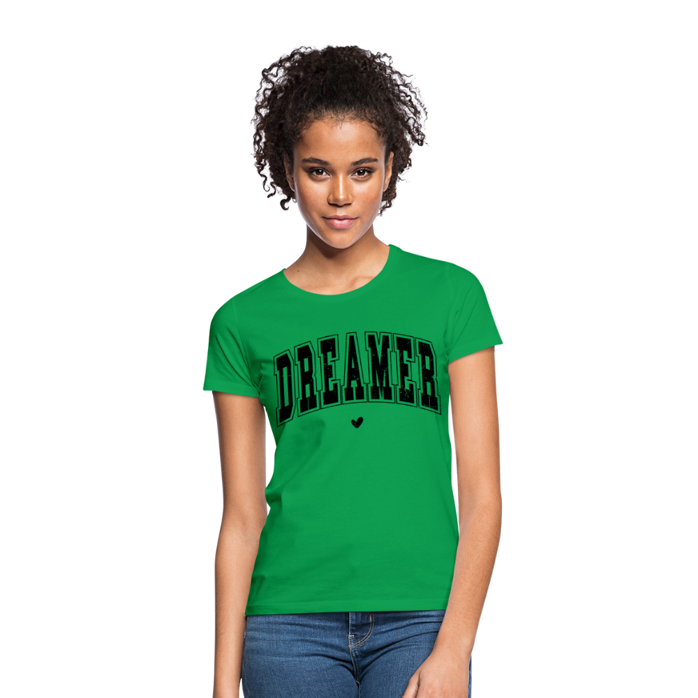 Frauen T-Shirt "DREAMER" - Kelly Green