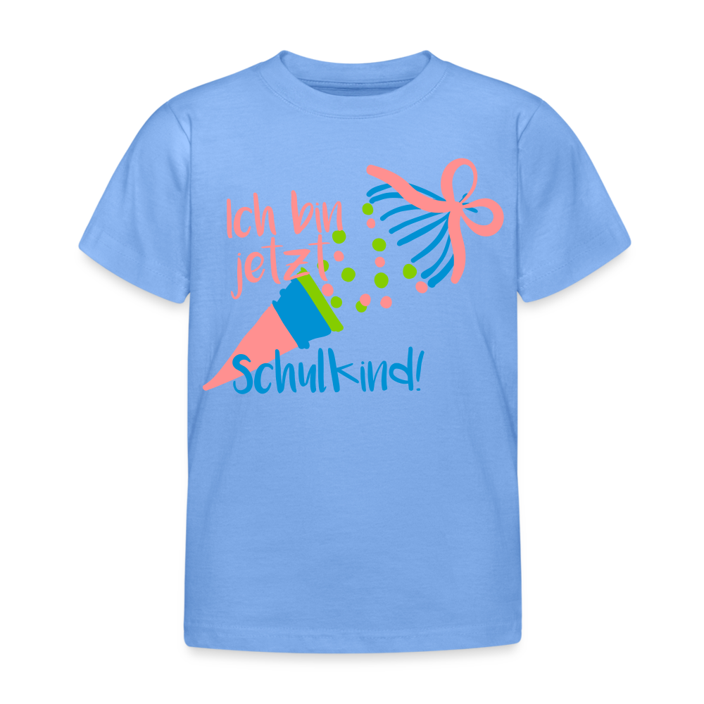 Kinder T-Shirt "ich bin jetzt Schulkind3" - Himmelblau