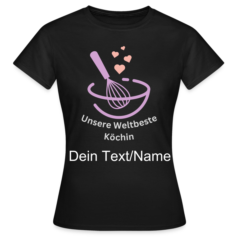 Frauen T-Shirt "weltbeste Köchin" mit Namen - Schwarz