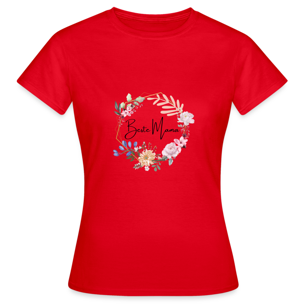 Frauen T-Shirt "Beste Mama" - Rot