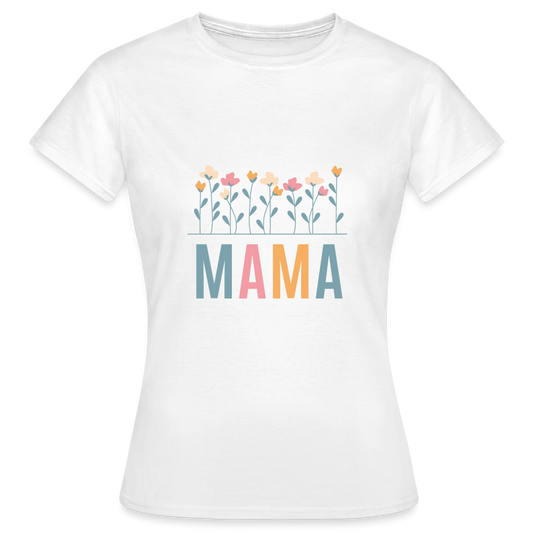 Frauen T-Shirt "Mama" - weiß