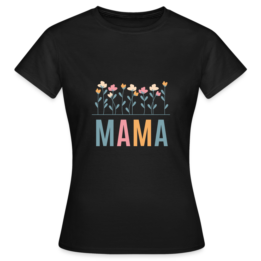 Frauen T-Shirt "Mama" - Schwarz
