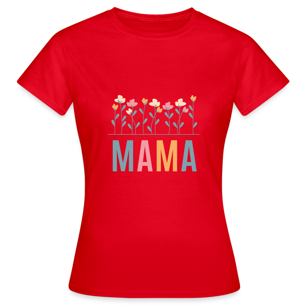 Frauen T-Shirt "Mama" - Rot