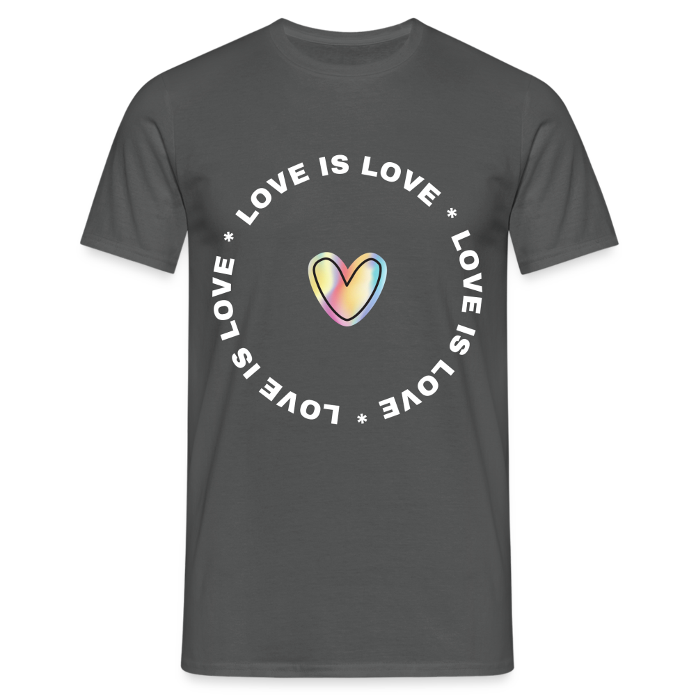 Männer T-Shirt "Love is Love" - Anthrazit