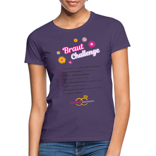 Frauen T-Shirt "Braut Challenge" - Dunkellila